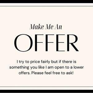 If you something that you like please feel free to ask for a lower price.